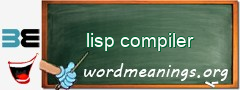 WordMeaning blackboard for lisp compiler